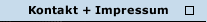 Kontakt + Impressum